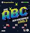 Das ABC der Videospiele Level 2: Noch mehr geballtes Gaming-Wissen – präsentiert von Rocket Beans TV!