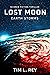 Lost Moon: Earth Storms: Science Fiction Thriller
