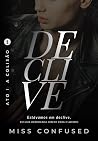 DECLIVE: Ato I