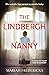The Lindbergh Nanny: an addictive historical mystery, based on a true story