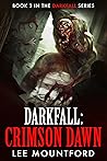 Darkfall: Crimson Dawn Darkfall: Crimson Dawn