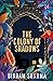 The Colony of Shadows