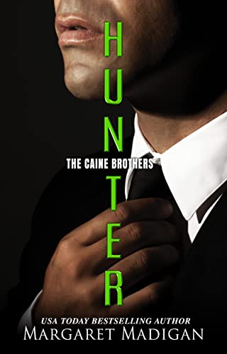 Hunter (The Caine Brothers #1)