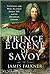 Prince Eugene of Savoy: A Genius for War Against Louis XIV and the Ottoman Empire