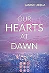 Our Hearts at Dawn
