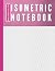 Isometric Notebook: Uncompl...