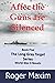 After The Guns Are Silenced: Book Five Long Gray Target Series (The Long Gray Target)