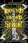 Bound by Sword and Spirit (Loresmith, #3)