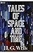 Tales of Space and Time (Annotated)