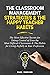 The Classroom Management Strategies & The Happy Teacher Habits by Paul Hopkins