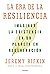 La era de la resiliencia (E...