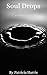 Soul Drops