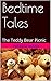 BedTime Tales: The Teddy Be...