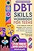 DBT Skills Workbook for Teens by Kangaroo Publications