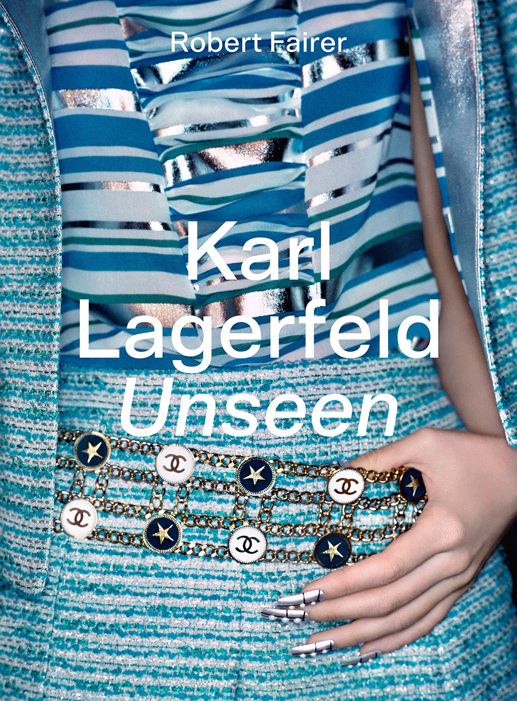 Karl Lagerfeld Unseen: The Chanel Years (Hardcover)