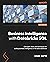 Business Intelligence with Databricks SQL: Concepts, tools, and techniques for scaling business intelligence on the data lakehouse