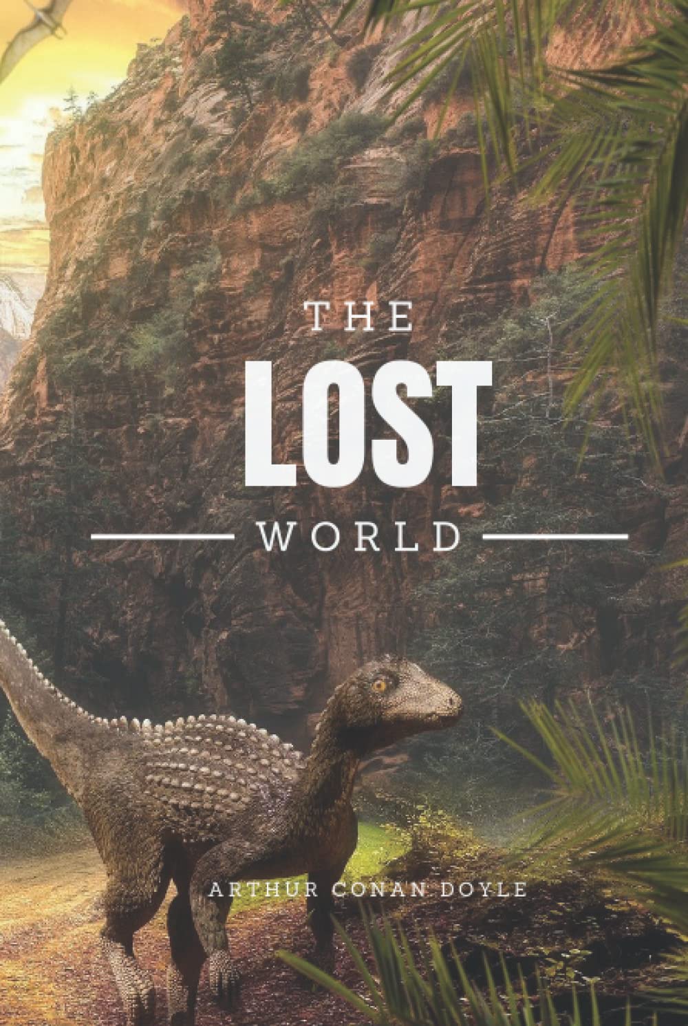 The Lost World: Hardcover With Original Illustrations