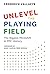 Unlevel the Playing Field: The Biggest Mindshift in PPC History
