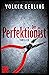 Der Perfektionist (Laura Gr...