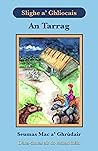 An Tarrag (Slighe...