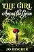 The Girl Among the Green by Jo Fischer