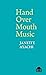 Hand Over Mouth Music by Janette Ayachi