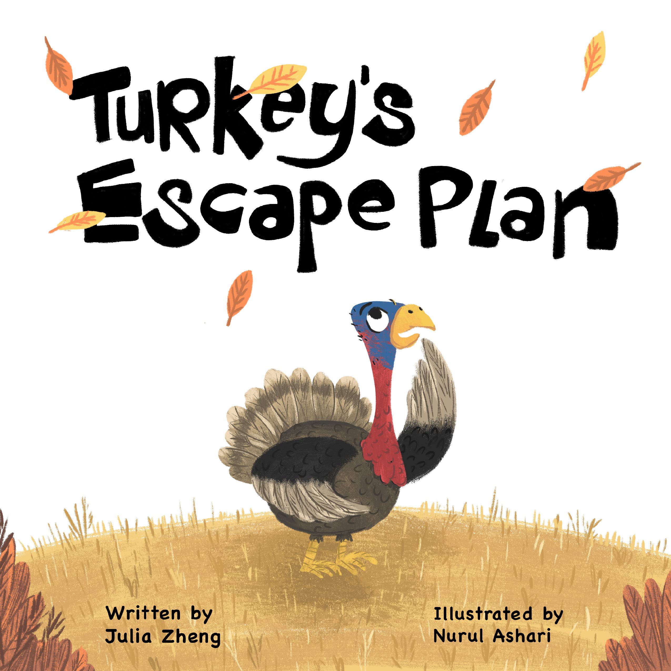Turkey's Escape Plan: A Funny Thanksgiving Bedtime Story with an Unexpected Ending (Kindle Edition)