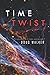 Time Twist (Gaia Twist Series)