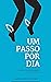 Um passo por dia: Meditaçõe...