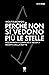 Perché non si vedono più le stelle. Inquinamento luminoso e m... by Wolf Bukowski