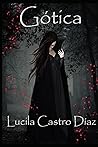 Gótica: Novela de Terror y Fantasía Oscura (Spanish Edition)