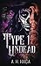 Type 1 Undead (Disabled in the Age of Zombies)