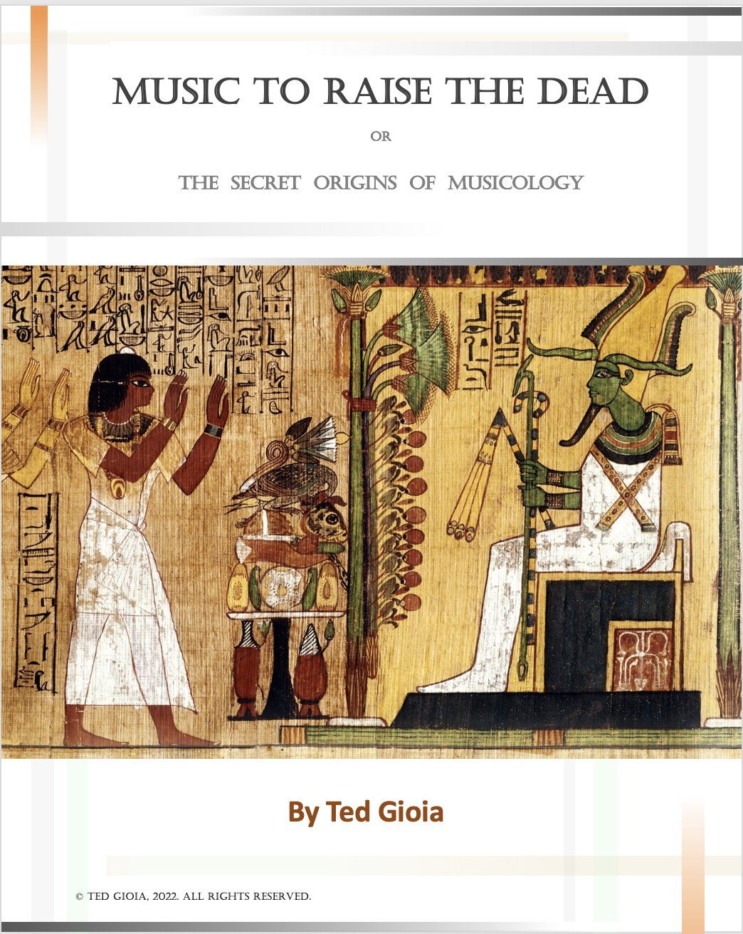 Music to Raise the Dead: The Secret Origins of Musicology