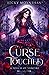 Curse Touched by Becky Moynihan