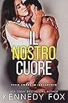 Il nostro cuore
