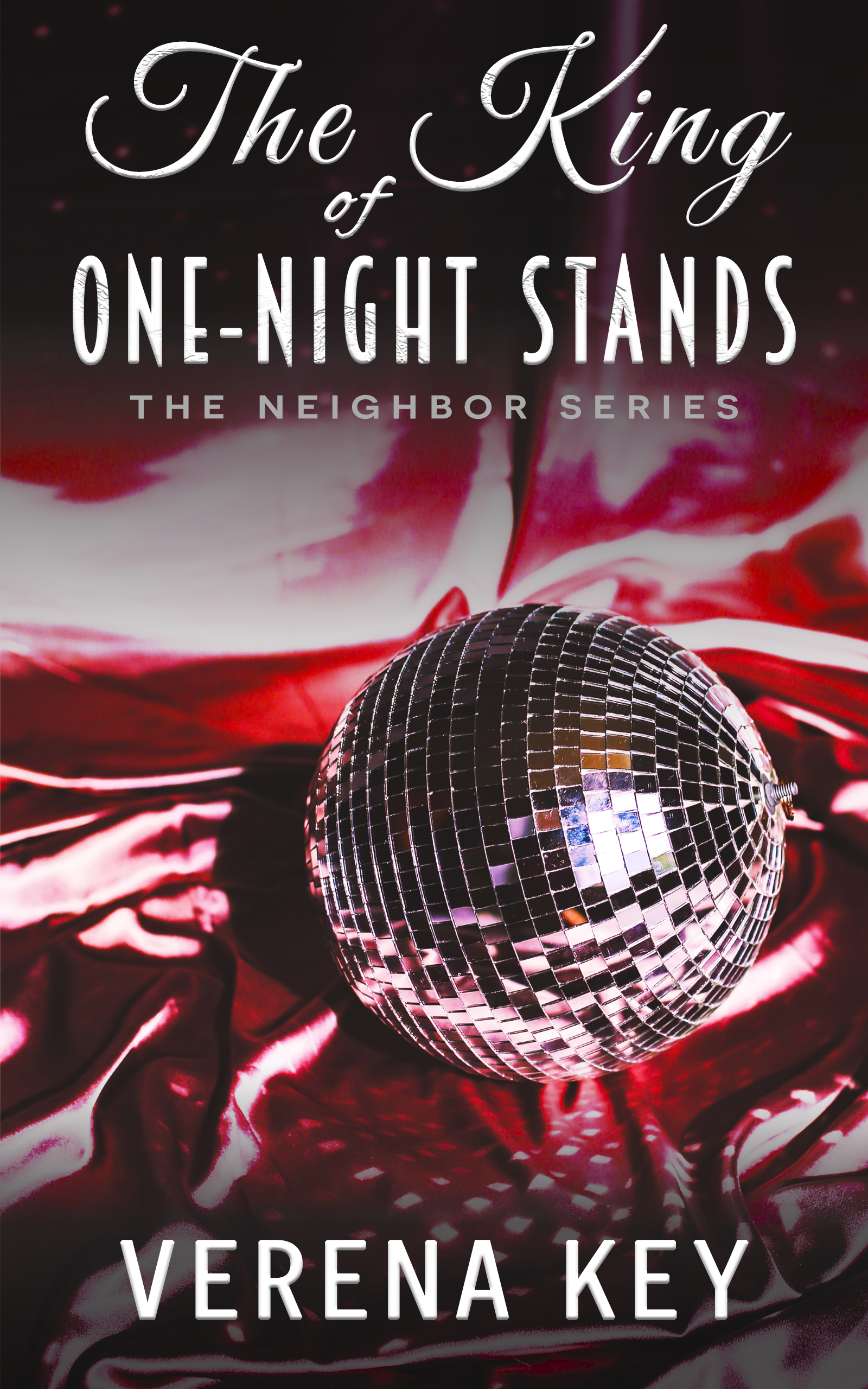 The King of One-Night Stands (The Neighbor #2)