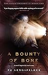 A Bounty of Bone