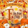 F is for Fall: A ...