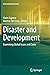 Disaster and Development: Examining Global Issues and Cases (Environmental Hazards)