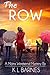 The Row (Moms Weekend #3)