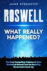 Roswell: What Rea...