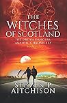 The Witches of Scotland Book 2 by Steven P. Aitchison