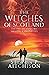 The Witches of Scotland Book 2 (The Dream Dancers: Akashic Chronicles #2)