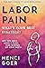 Labor Pain: What's Your Bes...