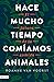 Hace mucho tiempo comíamos animales: El futuro de la comida