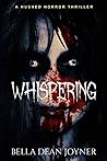 Whispering (Hushed Horror Thriller)