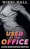 Used at the Office (Alpha Rising Book 2) Used at the Office (Alpha Rising Book 2)