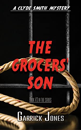 The Grocers' Son (A Clyde Smith Mystery, #3)