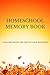 Homeschool Memory Book: A R...