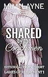 Shared by the Coachmen by Mimi Layne